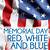 do you wear red white and blue for memorial day