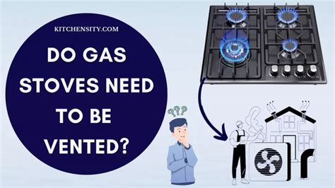 Do All Stoves Need To Be Vented