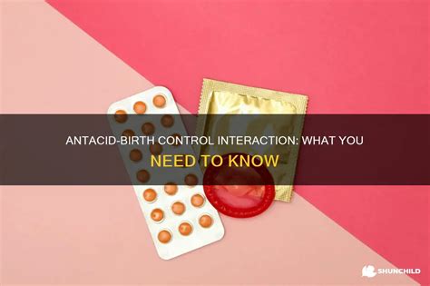 Do Antacids Interfere With Birth Control