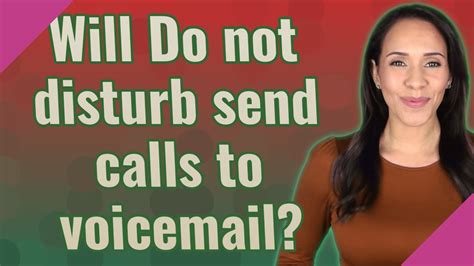 do calls get sent to voicemail on do not disturb