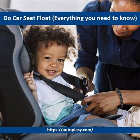 Do Car Seats Sink Or Float