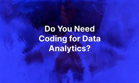 do data analysts need coding