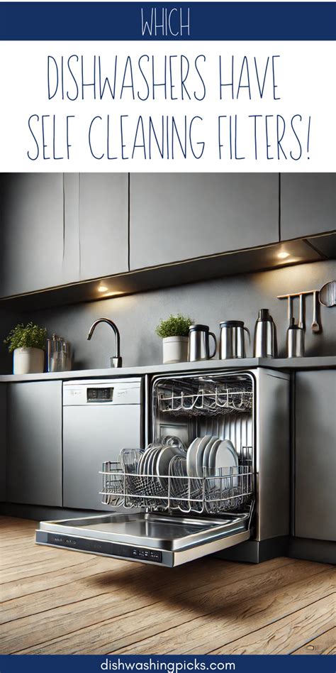 Do Dishwashers Have Self Clean