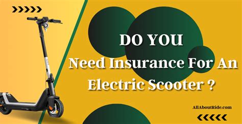 do electric scooters need insurance