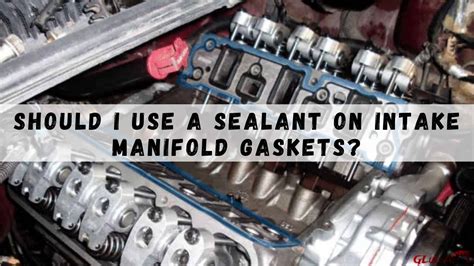 Do Engine Gaskets Need Sealant