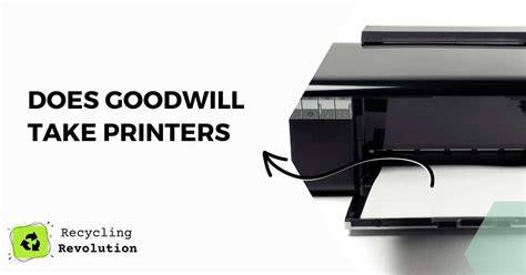 Do Goodwill Take Printers
