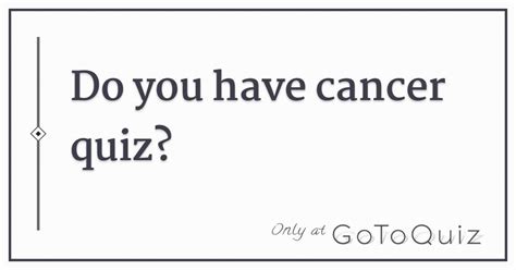 do i have cancer quizzes