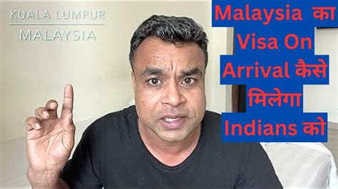 do indians get visa on arrival in malaysia