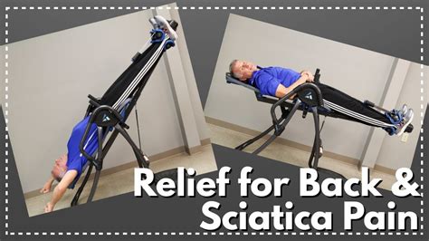 Do Inversion Tables Help Sciatic Nerve Pain