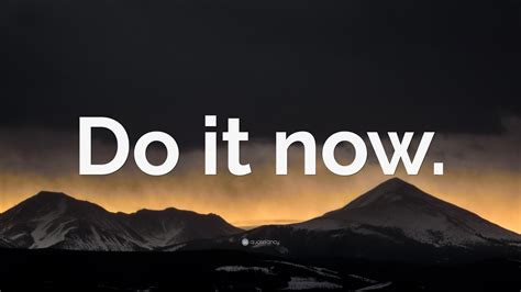 Do It Now Hd Images