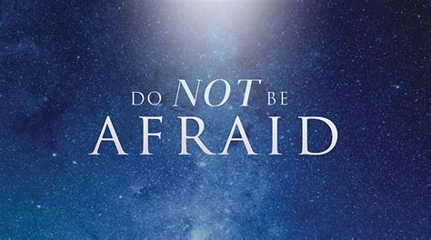 Do Not Be Afraid Sermons