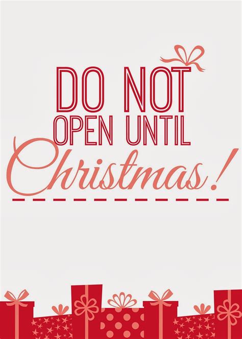 Do Not Open Until Christmas Printable