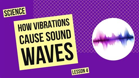 Do Sound Waves Cause Vibrations