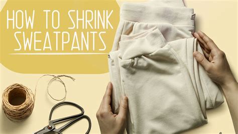 Do Sweatpants Shrink
