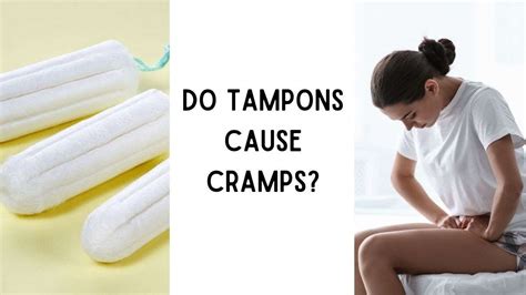 Do Tampons Cause Cramps