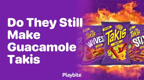 Do They Still Make Takis