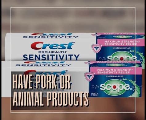 do toothpaste have pork in it