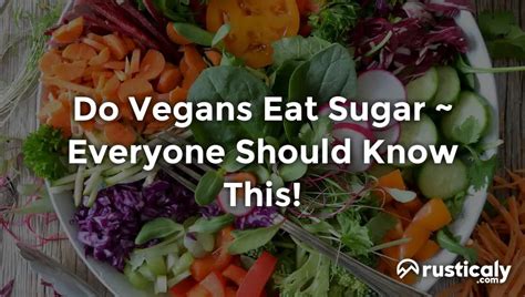 Do Vegans Eat Regular Sugar