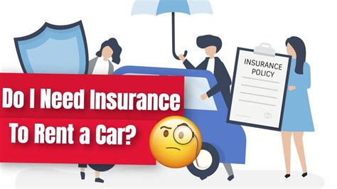 do you need insurance to rent a car