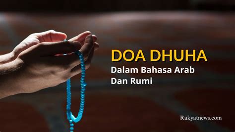 Doa Selepas Solat Dhuha Dalam Rumi Kumpulan Doa