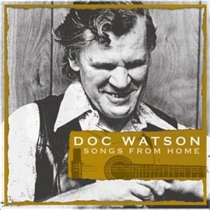 doc watson songs from home