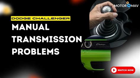 Dodge Challenger Manual Transmission Problems