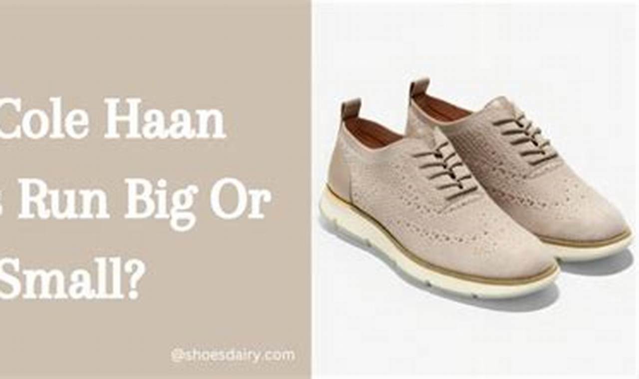 Traveling Comfortably: Demystifying Cole Haan Shoe Sizing