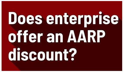 Does Enterprise Give AARP Discounts?