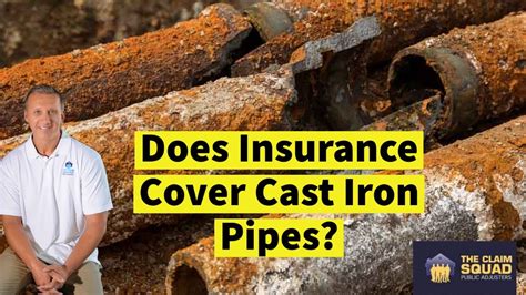 Does Insurance Cover Cast Iron Pipes?