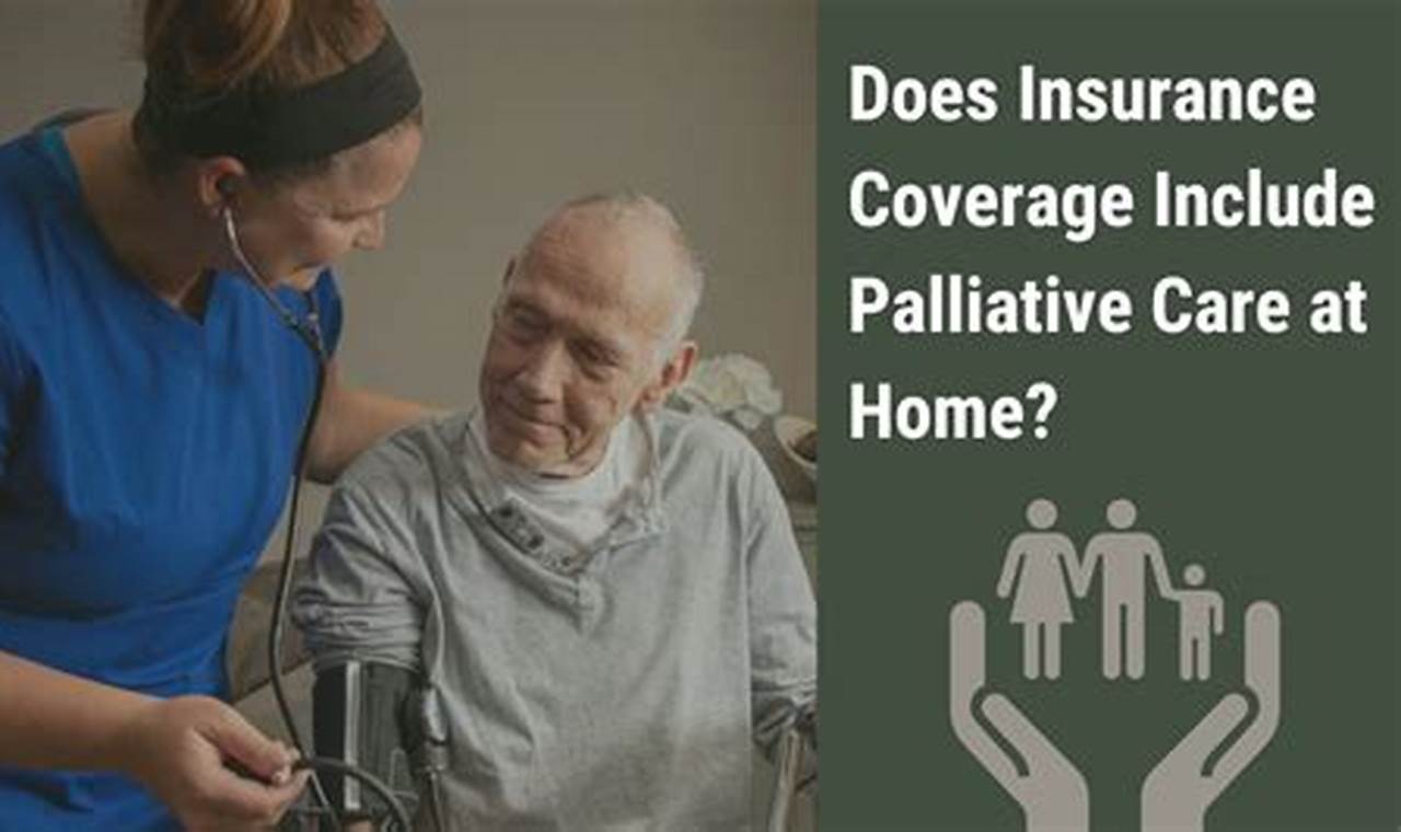 does insurance pay for palliative care