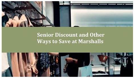 Does Marshall's Give Senior Discounts?