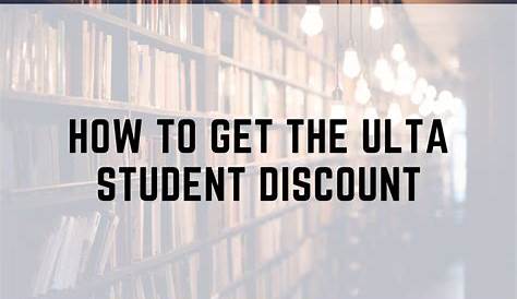 Ulta Student Discount: Your Guide To Saving &amp; Scoring Beauty Deals