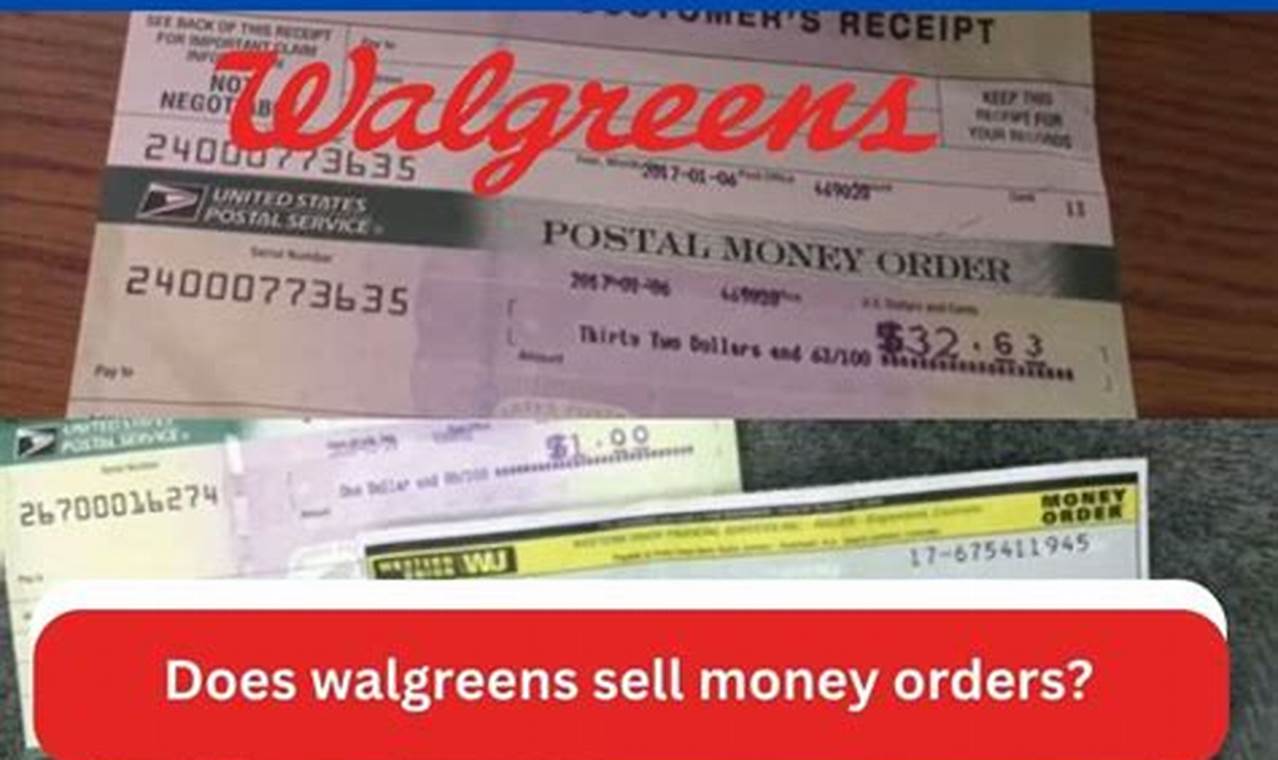 How to Use Walgreens Money Orders: A Comprehensive Guide