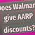 does walmart give aarp discounts