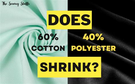 does 60 40 cotton polyester shrink