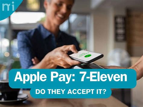 does 7 11 accept apple pay
