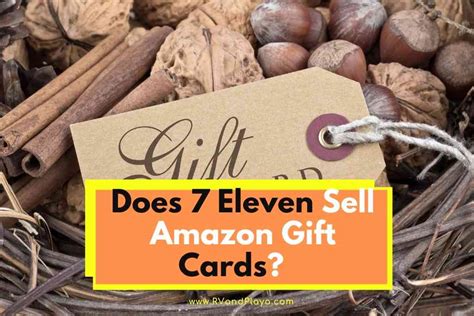 does 7 eleven sell amazon gift cards