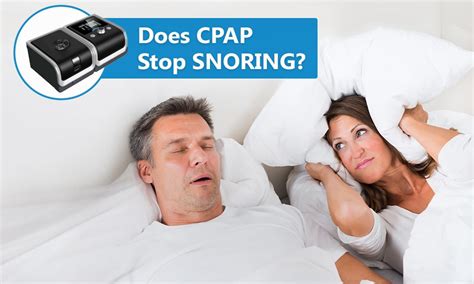 Does A Cpap Machine Stop You Snoring