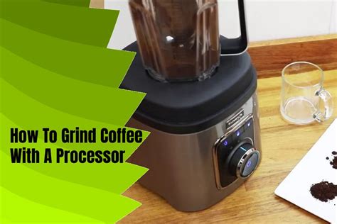 Does A Food Processor Grind Coffee