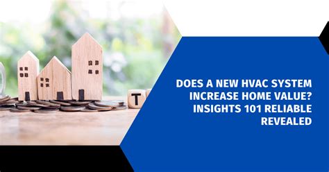Does A New Hvac System Increase Home Value