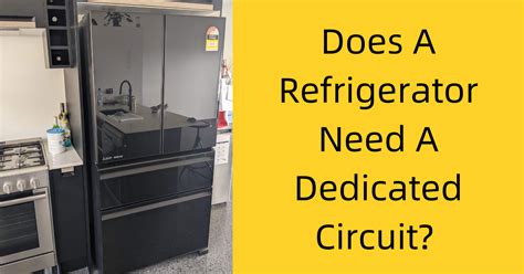 Does A Refrigerator Need A Dedicated Circuit Nec Code