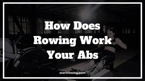 does a rower work your abs