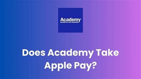 does academy take apple pay