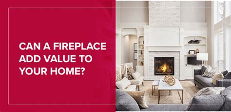 Does Adding A Fireplace Add Value To Your Home