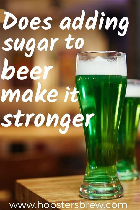 Does Adding Sugar To Alcohol Make It Stronger