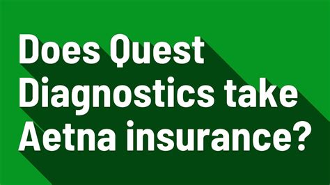 Does Aetna Cover Quest Diagnostics