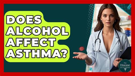 Does Alcohol Affect Asthma