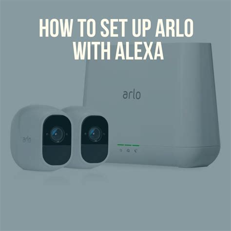 Does Alexa Work With Arlo