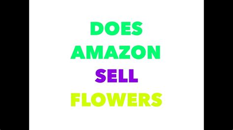 Does Amazon Sell Flowers