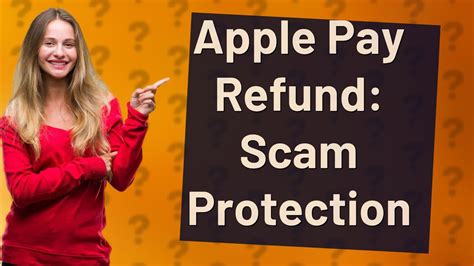 does apple pay refund money if scammed